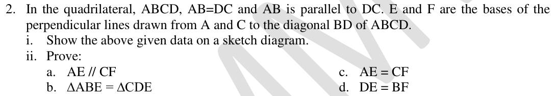 Paper II Part A Q2: Perpendiculars to a diagonal of a parallelogram: parallel, congruent, equal