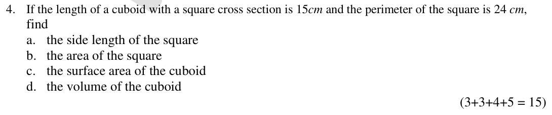 Paper II Part A Q4: Square-section cuboid: side, area, surface area, volume