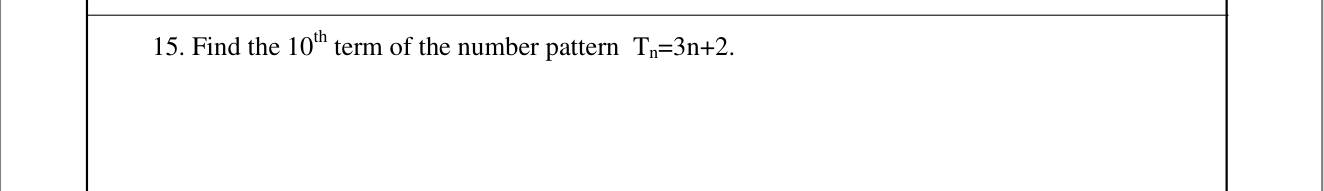 Paper I Part A Q15: Tenth term from a general term