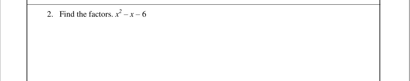 Paper I Part A Q2: Factorise a trinomial quadratic expression