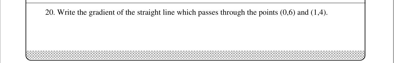 Paper I Part A Q20: Gradient of a line through two points