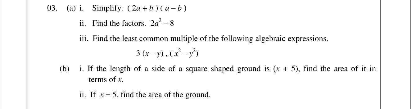 Paper II Part A Q3: Expand, factorise, LCM, and area of a square as a binomial