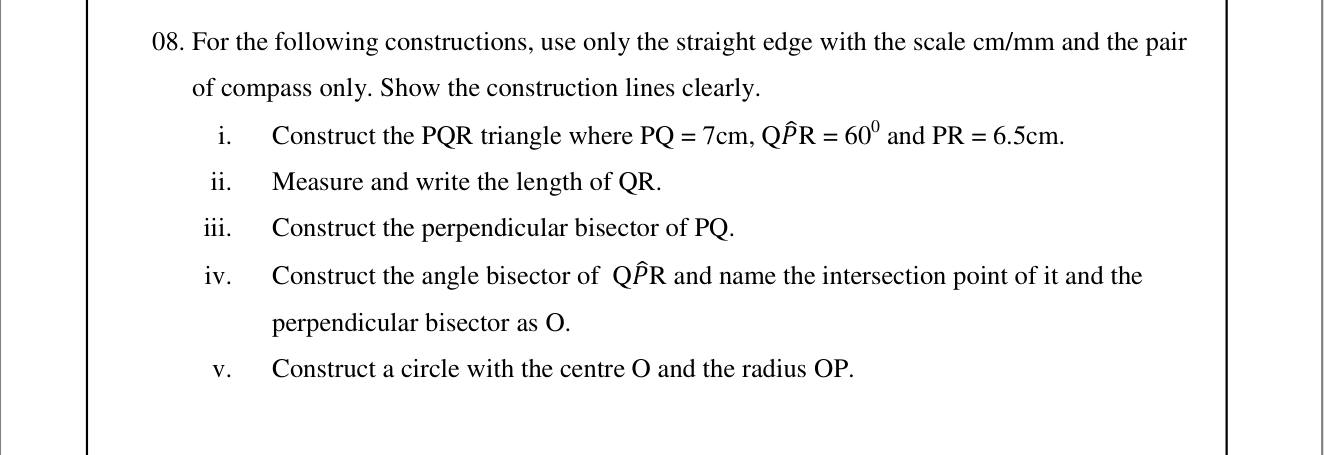 Paper II Part B Q8: Construct a triangle, bisectors and a circle