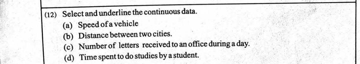 Paper I Part A Q12: Identify continuous data from a list