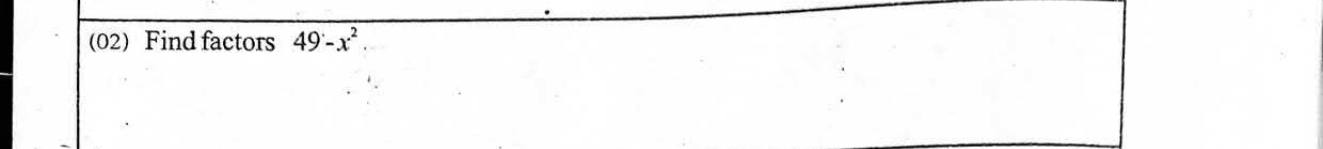 Paper I Part A Q2: Factorise a difference of two squares