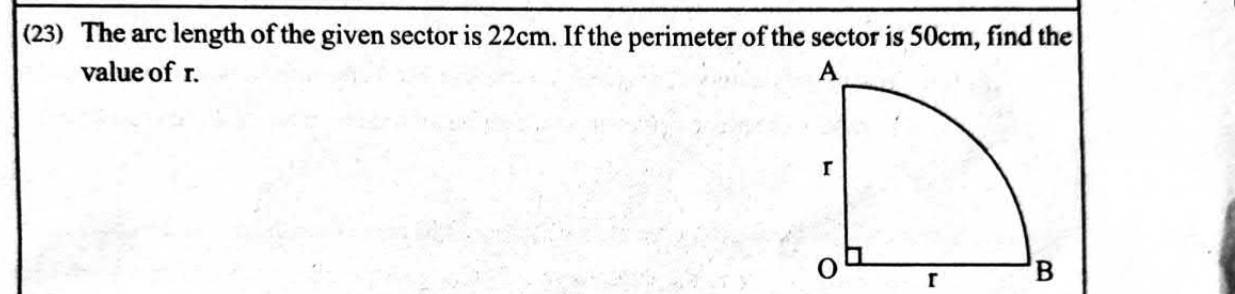 Paper I Part A Q23: Radius of a quarter-circle sector from arc length and perimeter