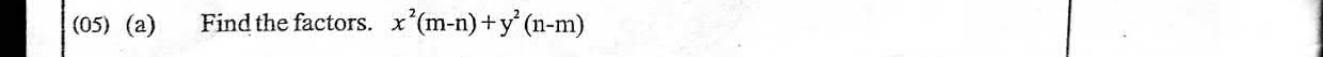 Paper II Part A Q5(a): Factorise by grouping and difference of squares