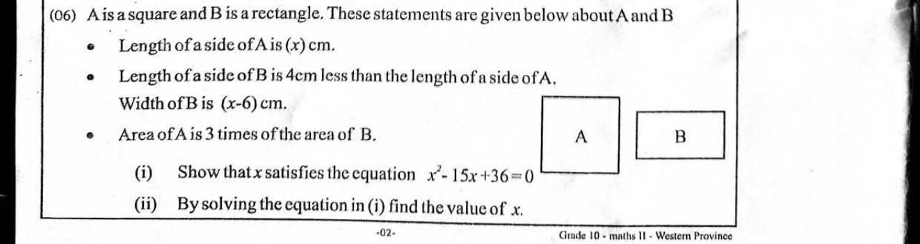 Paper II Part A Q6: Form and solve a quadratic from square and rectangle areas
