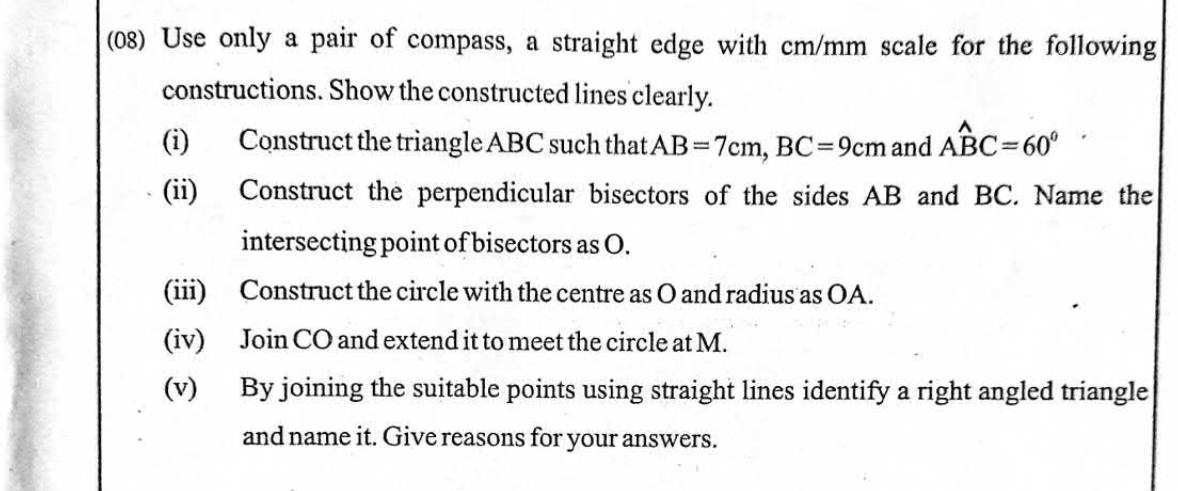 Paper II Part B Q8: Construct triangle, circumcircle via bisectors; right angle in semicircle