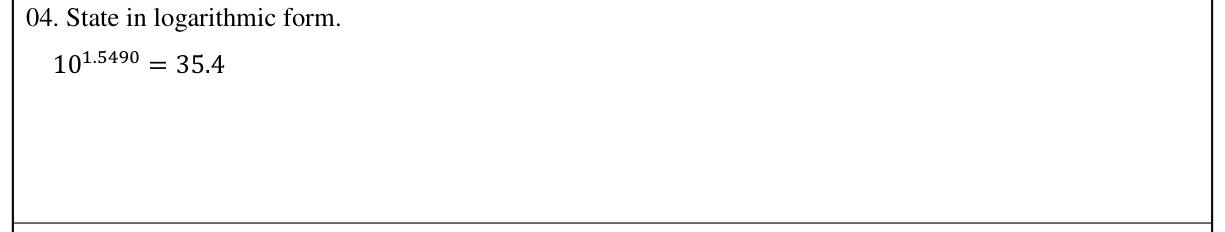 Paper I Part A Q4: Write an index statement in logarithm form