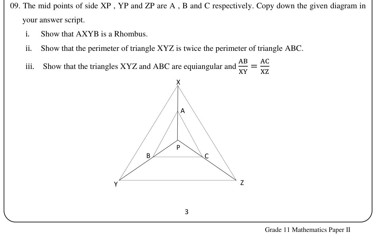 Paper II Part B Q9: Midpoint theorem: parallel sides, half perimeter, equiangular triangles