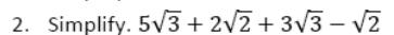 Paper I QI.2: Collect two kinds of like surds