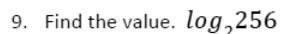 Paper I QI.9: Evaluate a base-2 logarithm