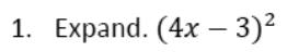Paper I Q1: Expand the square of a binomial with a minus sign