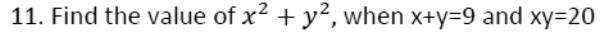 Paper I Q11: Find x² + y² from x + y and xy