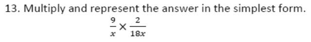 Paper I Q13: Multiply two simple algebraic fractions
