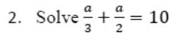Paper I QI.2: Equation with two fractional terms