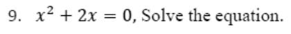 Paper I QI.9: Quadratic equation by taking out a common factor