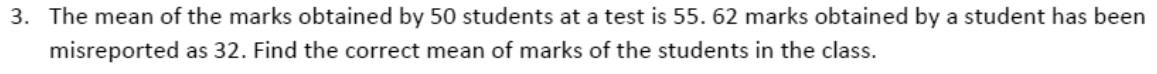 Paper I QI.3: Correct a mean after one value was misreported