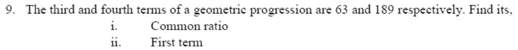 Paper I QI.9: Ratio and first term from consecutive terms