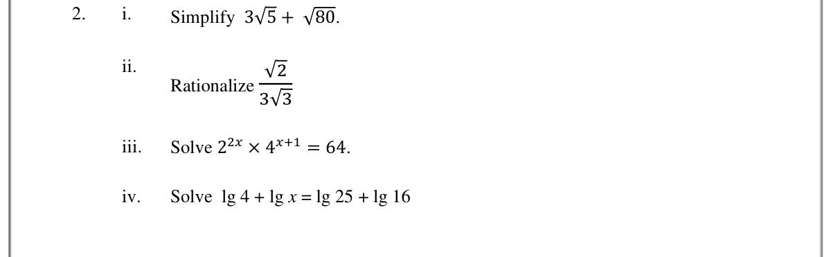 Paper II Part A Q2: Surds, rationalising, exponential equation, log equation