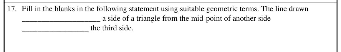 Paper I Part A Q17: Complete the statement of the midpoint converse
