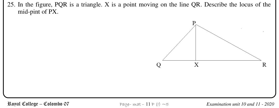 Paper I Part A Q25: Locus of midpoint of PX as X moves on QR