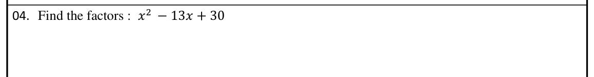 Paper I Part A Q4: Factorise a quadratic trinomial