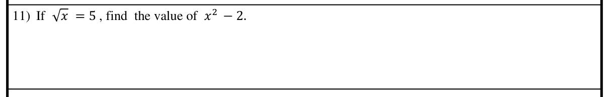Paper I Part A Q11: Find x from its square root, then evaluate