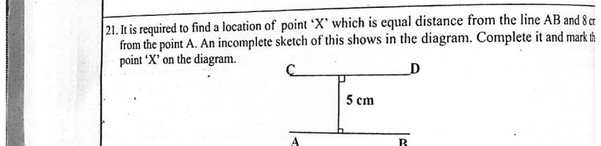 Paper I Part A Q21: Locate a point using a parallel-line locus and a circle locus