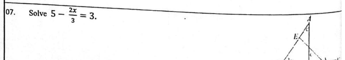 Paper I Part A Q7: Solve a linear equation containing a fraction