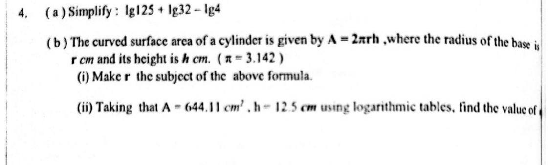 Paper II Part A Q4: Simplify logs; subject of a formula; evaluate with log tables