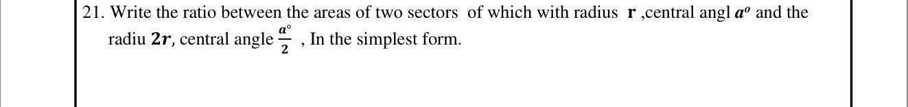 Paper I Part A Q21: Ratio of areas of two sectors