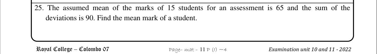 Paper I Part A Q25: Mean from an assumed mean and sum of deviations