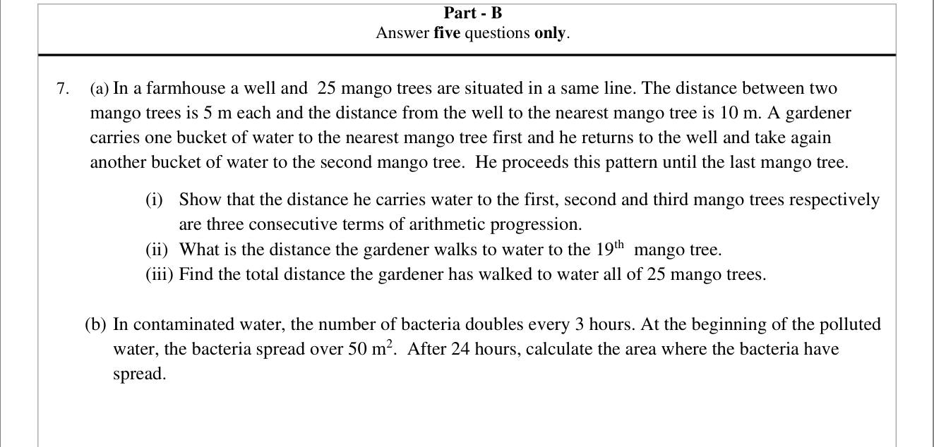 Paper II Part B Q7: Watering trees as an AP; bacteria doubling as a GP
