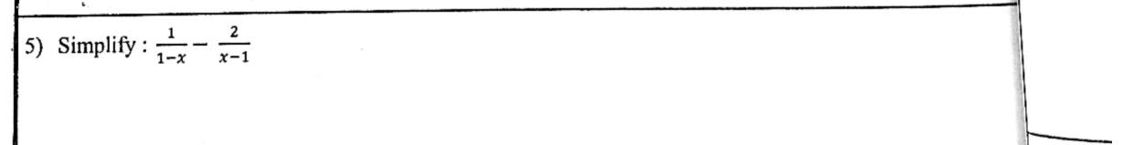 Paper I Part A Q5: Subtract algebraic fractions with opposite denominators