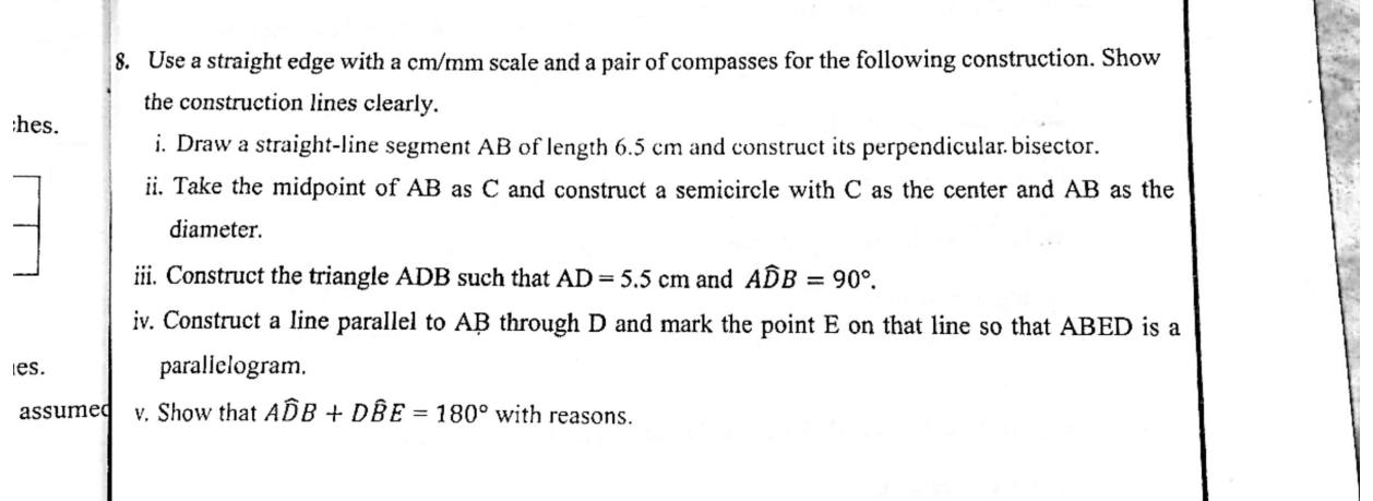 Paper II Part B Q8: Construct a semicircle, right triangle and parallelogram; angle sum