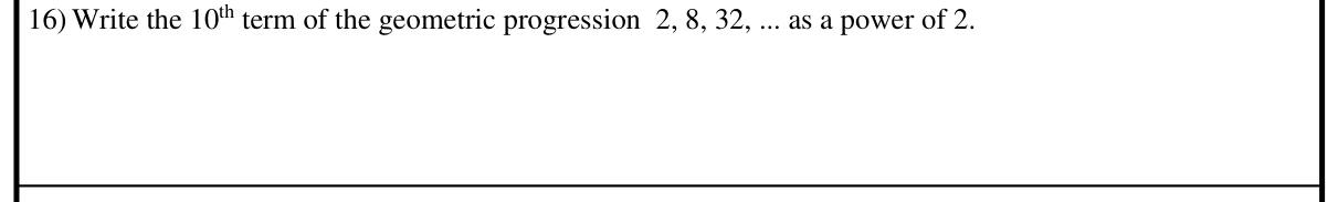 Paper I Part A Q16: Tenth term of a geometric progression as a power of 2
