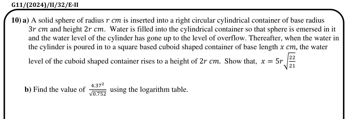 Paper II Part B Q10: Water around a sphere poured into a square cuboid; log-table evaluation
