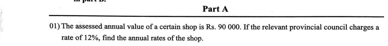 Paper I Part A Q1: Annual rates at 12% of an assessed value of Rs. 90 000