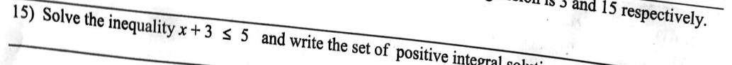 Paper I Part A Q15: Solve a linear inequality; positive integer solution set