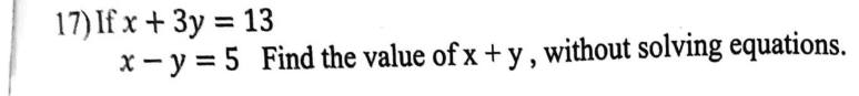 Paper I Part A Q17: Find x + y by adding two linear equations