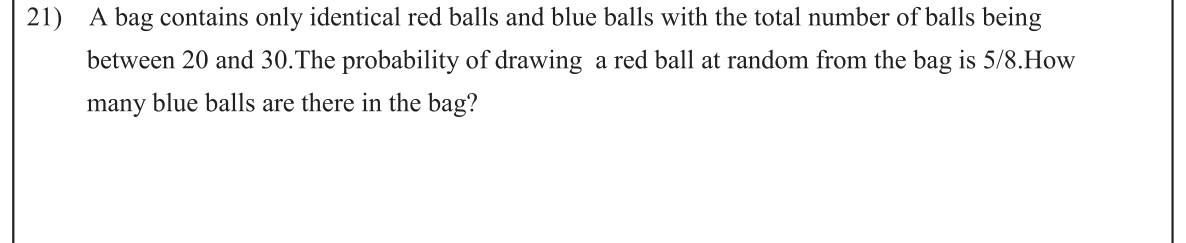 Paper I Part A Q21: Number of blue balls from a probability and total range
