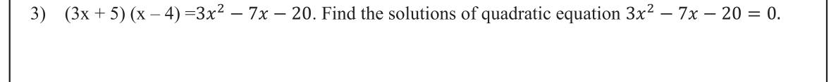 Paper I Part A Q3: Solve a quadratic given its factorisation