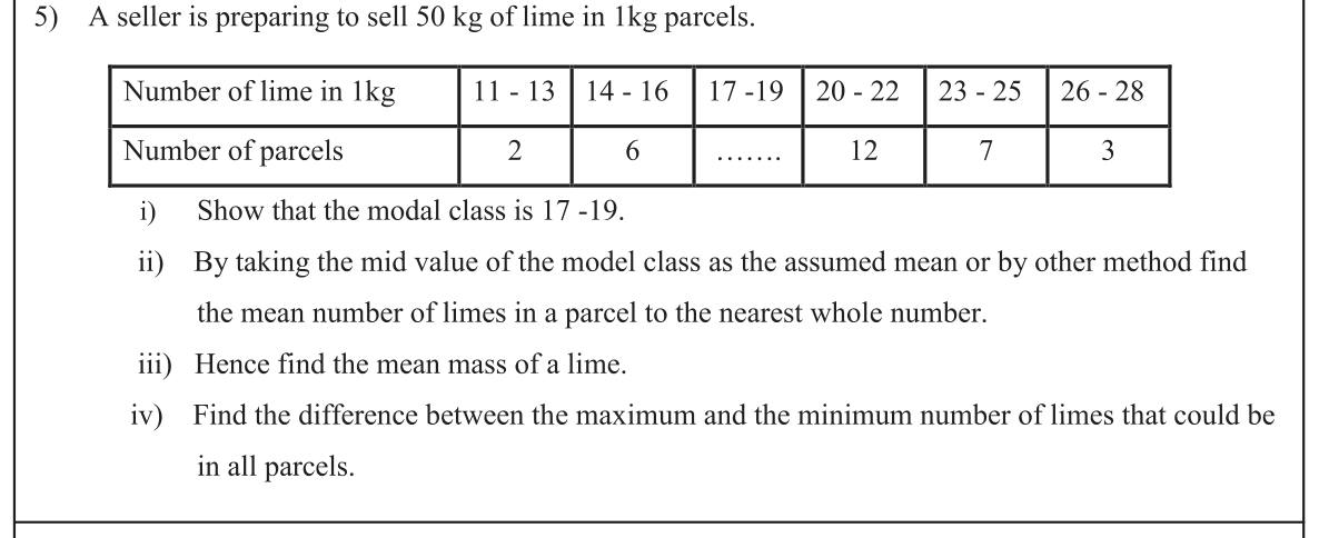 Paper II Part A Q5: Grouped data: modal class, mean, mean mass, range