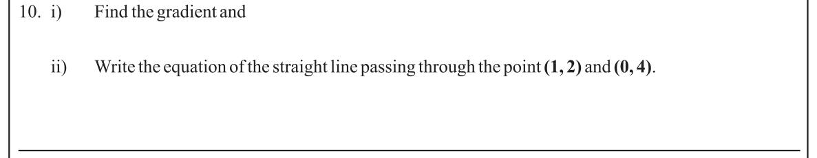Paper I Part A Q10: Gradient and equation of line through two points