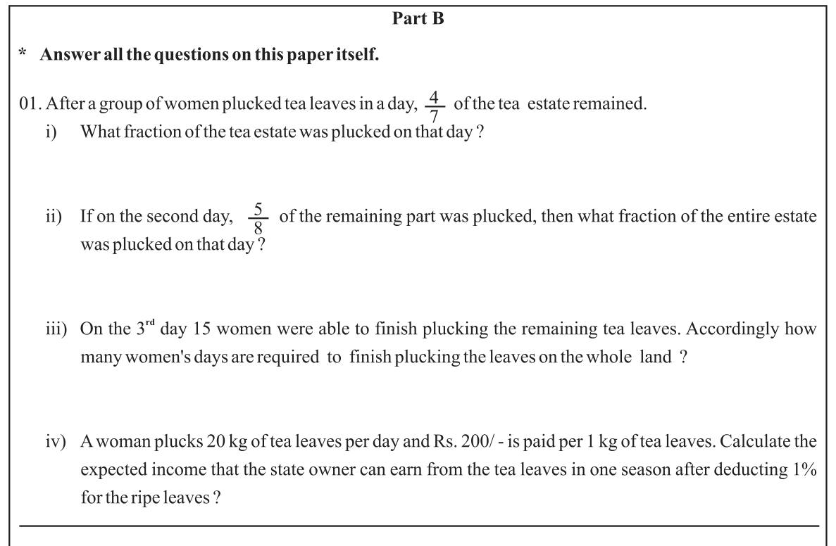 Paper I Part B Q1: Fractions of tea estate plucked; woman-days and income