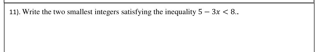 Paper I Part A Q11: Two smallest integers satisfying a linear inequality