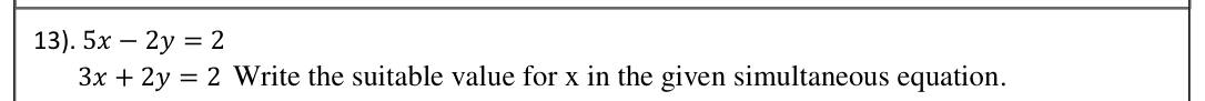 Paper I Part A Q13: x from a pair of simultaneous equations