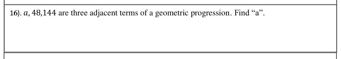 Paper I Part A Q16: Missing first term of three consecutive GP terms